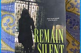 Remain Silent~Book Review