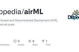 airML — Distributed and Decentralized Deployment of ML models at scale