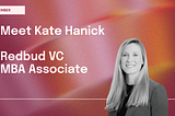 Kate Hanick, New Redbud VC MBA Associate