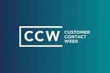 Customer Contact Week, the Leader in Customer Contact Events, Launches 26th Season in Las Vegas —…