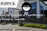Unlock the Potential of Your Property — Buy My House in Nashville
