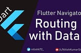 Flutter: Advance Routing and Navigator Part 2