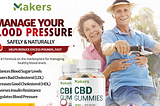 Makers CBD Blood Pressure Gummies Official Website, Working, Price In USA & Reviews [Updated 2024]