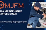 Villa Maintenance Services in Dubai