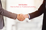 Peer-to-Peer vs Traditional Lending