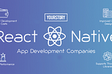 10 Best React Native App Development Companies in the World
