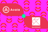 GameDAO to Launch on Acala, Leveraging aUSD and DeFi Platform for Fundraising, Ownership, and…