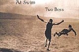 At Swim, Two Boys | Cover Image