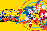 Game Designer Breakdown: Sonic Mania