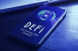 DeFi — A Deep Dive