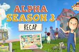 Summary Of My Neighbor Alice’s ALPHA SEASON 3!