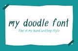 My Doodle Font