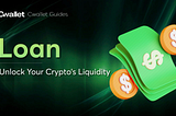 Cwallet Loan: Unlock Your Crypto’s Liquidity Without Selling Your Digital Asset
