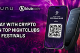 KlubCoin Partners with Lunu to Accept Cryptocurrency Payments at all Nightclubs & Festivals within…