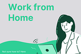 Tips to help you when Working from Home in 2022