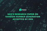 Neo’s Research Paper on Random Number Generation Accepted by DSN