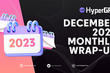 HyperGPT’s Monthly Wrap Up — December 2023