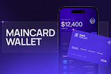 Maincard Wallet: The Easiest Way to Pay with Crypto Anywhere