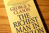7 Powerful Lessons From The Book “The Richest Man in Babylon”