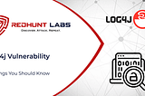 Log4j Vulnerability — Things You Should Know — RedHunt Labs
