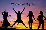 Women of Crypto Event Highlights: Where We’ve Been and Where We Are Heading Next