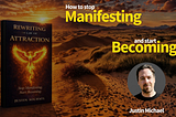 Book Review of “Rewriting the Law of Attraction” by Justin Michael