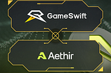 GameSwift and Aethir: Driving Innovation in Web3 Gaming