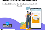 From Lead Generation to Sales: How Bulk SMS Service Can Drive Business Growth with Msgclub