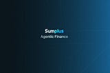 Sumplus: Agentic Financing for Front-Loaded Risk Management