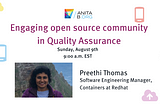 Engaging Open Source Community in Quality Assurance