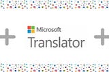 API Tutorial: Microsoft’s Text Translator with Rakuten RapidAPI