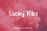 Lucky Ribs Font 1