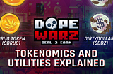 Drug Token ($DRUG) and DirtyDollarZ ($DDZ) — Tokenomics and Utilities Explained