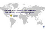 Wakefield BioChar Joins the GoChain Blockchain Network as a Signing Node