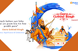 Guru Gobind Singh Jayanti 2021 — History, Significance & Celebration