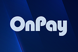 Announcement on the upgrade of “CNpay” brand to “OnPay”