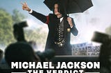 Michael Jackson, Netflix, and the Difference Between Suspicion and Proof