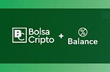 Announcing Balance Custody for Bolsa Cripto, Industry Leading Digital Asset Storage in Brazil