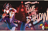 Review: We Happy Few - ‘They Came From Below’