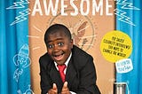 kid-presidents-guide-to-being-awesome-388839-1