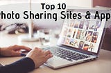 The Top 10 Photo Storage and Sharing Sites