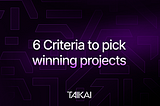 Hackathon judging: 6 criteria to pick winning projects