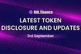 RAI Finance Latest Token Disclosure and Updates (3rd September)