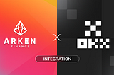 ARKEN FINANCE INTEGRATION WITH OKX DEX AGGREGATOR & CROSS-CHAIN