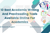 13 Best Academic Writing And Proofreading Tools Available Online For Academics