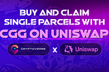 Buy and Claim Single Parcels with $CGG on Uniswap