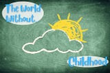 A chalkboard with an illustration of a cloud and the sun.