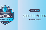 Introducing Options Trading Challenge: Rewards Worth 300,000 $ODDZ Up for Grabs