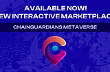 Introducing ChainGuardians’ New Interactive Metaverse Marketplace — Available Now!