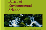 Basics of Environmental Science by Michael Allaby